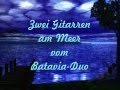 Zwei Gitarren am Meer vom Batavia-Duo wmv