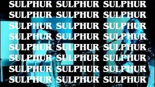 Sulphur (Official Music Video)