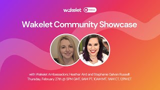 Wakelet Community Showcase - February 2025