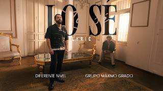 Máximo Grado, Diferente Nivel – Lo Sé (Lyric) | Síndrome de Estocolmo