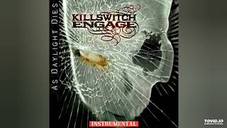 Killswitch Engage - Reject Yourself (Instrumental)