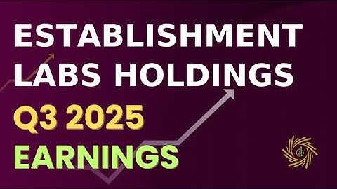 Establishment Labs Holdings Inc  ESTA Q3 2025 Earnings Call