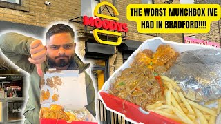 EP74: THE WORST MUNCHBOX I HAVE HAD IN BRADFORD…..MOODIES!!!