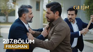 Gelin 287. Bölüm Fragmanı Metin Beni Tuttu