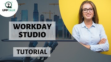 Workday Studio Training | Workday Studio Tutorial | Learn Workday Studio | Upptalk