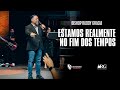 Estamos realmente no fim dos tempos | Bishop Ruddy Gracia