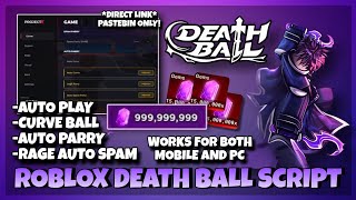 [UPD] Death Ball Script Pastebin Auto Parry, Curve Ball, Hold to Spam, Rage Mode for Mobile and PC