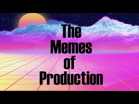 The Memes of Production - Episode 2 - Bitcoinye West