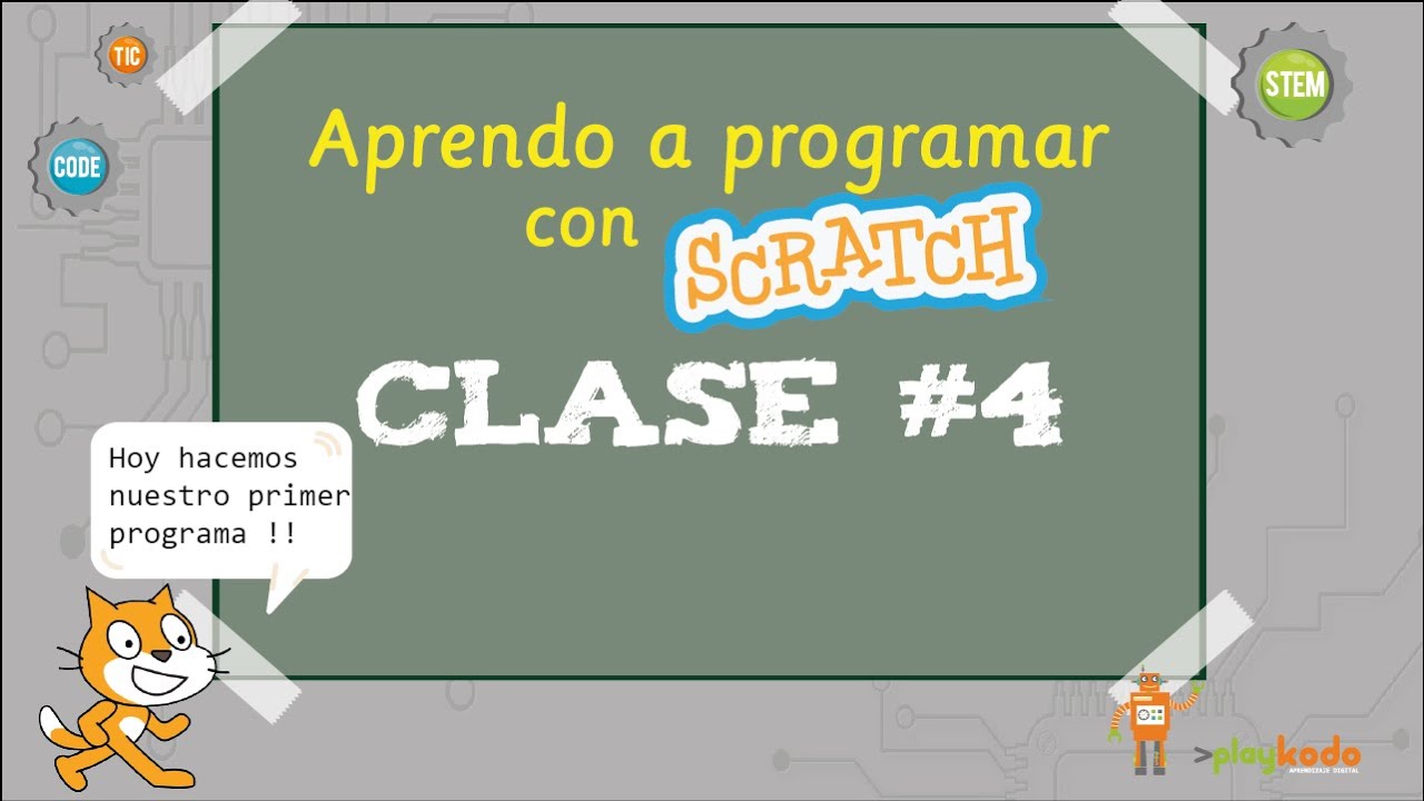 04 - Nuestro primer programa | Aprendo a programar con Scratch | Programación | STEM | Robotica