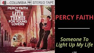 Percy Faith - Someone To Light Up My Life Resimi