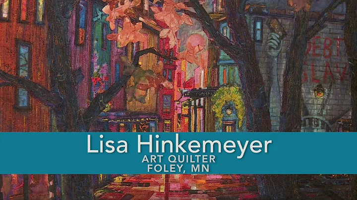 Lisa Hinkemeyer Art Quilter