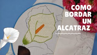 141 - Cómo bordar una flor de alcatraz | Say Artes