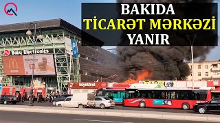 “Metro City” Ticarət Mərkəzi Yanır “Metro City” Ticarət Mərkəzi Yanır