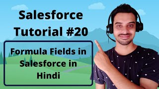 #20:- Formula Fields in Salesforce in Hindi | Salesforce Tutorial in Hindi