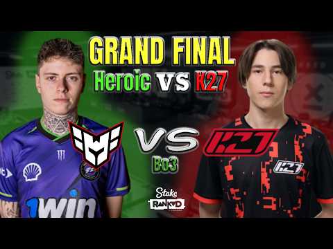 Heroic vs K27 BO5 || Stake Ranked Episode 3 || Grand Final || HIGHLIGHTS