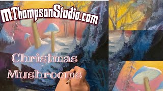 Christmas Mushrooms day 4
