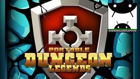 Portable Dungeon Legends Android GamePlay Trailer [60FPS] (By maidrom.net)