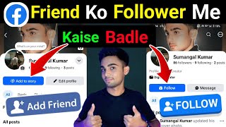 How to Convert Facebook Friends to Followers || How to Turn Facebook Friends Into Followers | 2026