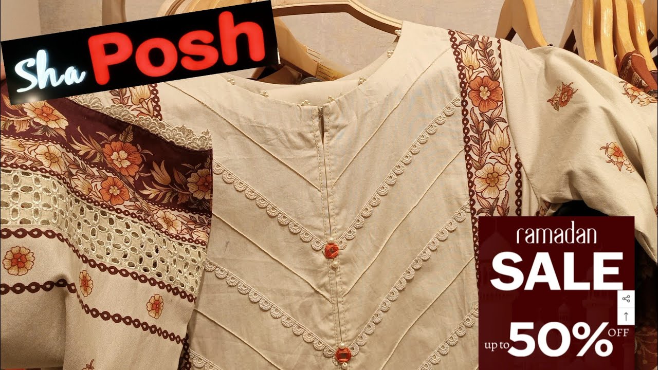 Sha Posh Ramadan Sale | Sha posh up to 50% off 2024