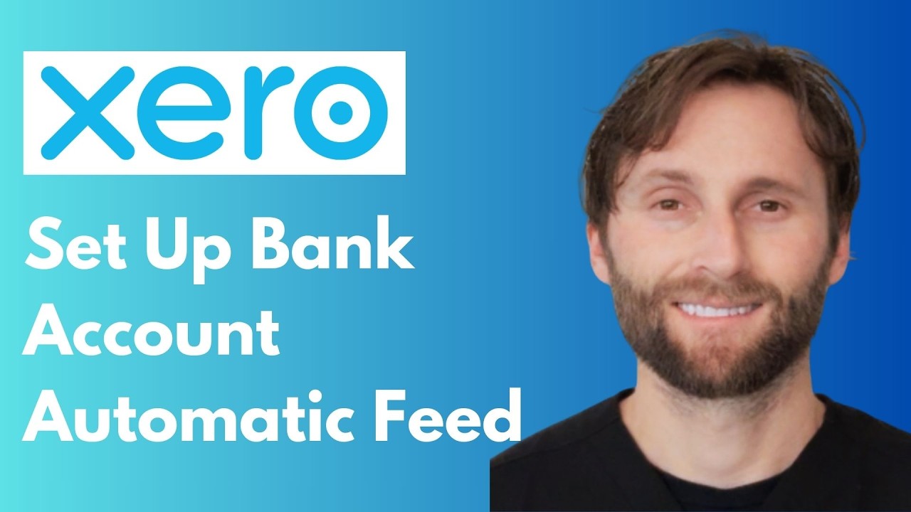 Xero Bank Accounts: How to Set Up a Bank Account and Automatic Feed in ...