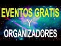 Eventos Gratis y Beneficios por promover Consciencia 2018