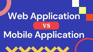 Mobile Apps vs Web Apps - Difference Between Web Application and Mobile Application - FK Tutors