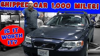 They shipped their '07 Volvo S60R over 1K miles to my shop? CAR WIZARD determines if it's worth it!