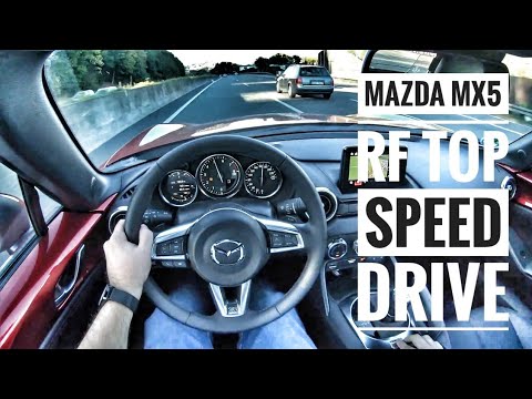Mazda MX-5 RF (2018) | POV Drive on German Autobahn - Top Speed Drive