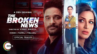 The Broken News | Trailer | Sonali B | Shriya P | Jaideep A | A ZEE5 Original | Premieres 10th June