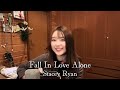Fall In Love Alone − Stacey Ryan【天 ama cover】 【ライブ配信切り抜き】