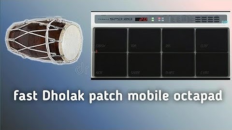 mobile octapad fast dholak patch || Drum machine ||