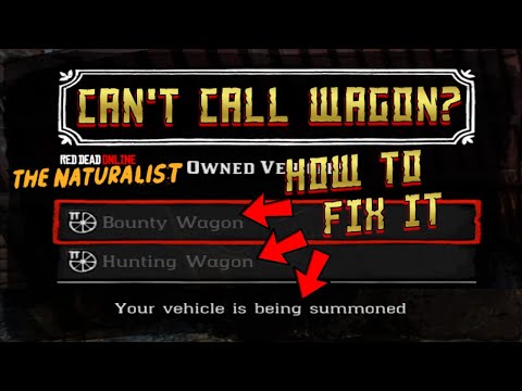 Bug Fix: Can&rsquo;t Call Wagon (How To) - Red Dead Online