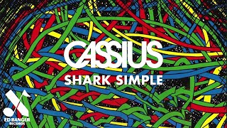 Cassius - Shark Simple (Official Audio)
