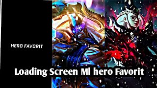 LOADING SCREEN ML HERO FAVORIT ALDOUS DAN LESLEY