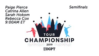 2019 Disc Golf Pro Tour Championship: FPO Semifinals | Pierce, Allen, Hokom, Cox