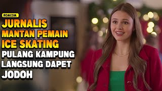 JURNALIS WANITA JATUH CINTA DENGAN PRIA BAIK HATI YANG DIKIRA SEORANG DUDA ! ALUR FILM