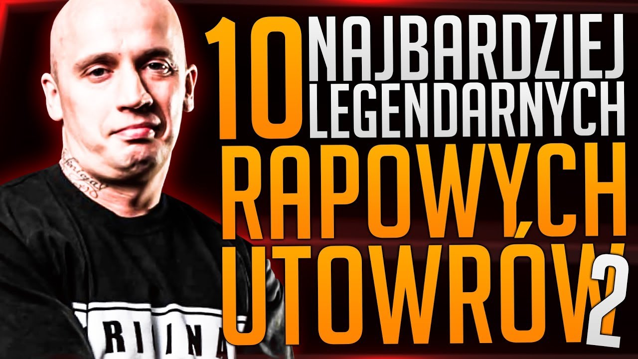 rap song 2019 10 NAJBARDZIEJ LEGENDARNYCH HIPHOPOWYCH UTWORÓW W POLSCE #2