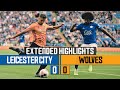 Leicester City 0-0 Wolves | Extended Highlights