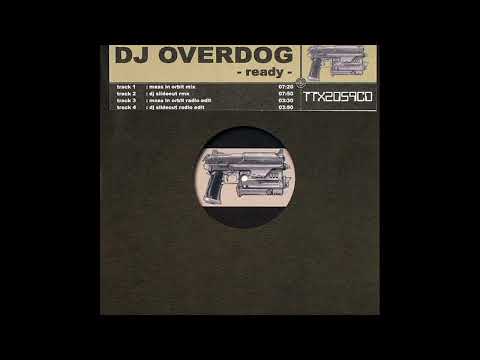 DJ Overdog — DJ Overdog - Ready (DJ Slideout Rmx)
