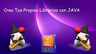 Crea tus propias librerias con JAVA