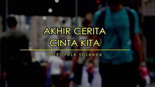 AKHIR CERITA CINTA KITA || Visualisasi Puisi || Suara : Eriantty