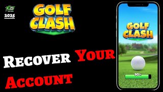 How to Recover Golf Clash Account Fast? Restore Your Golf Clash Progress screenshot 4