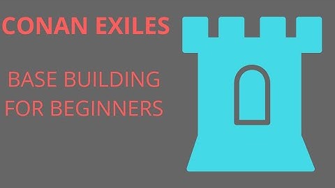 Conan exiles Base building for beginners episode 1.