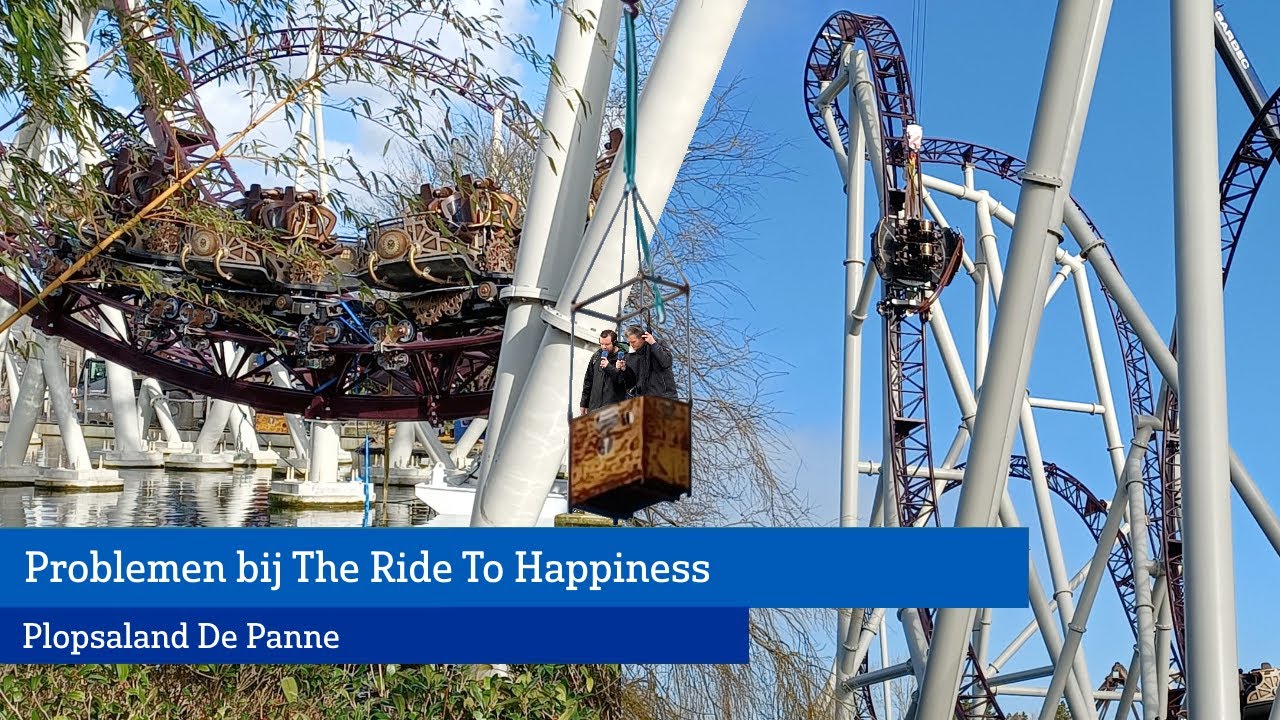 Plopsaland De Panne - Ride To Happiness problemen en ontmantelen  - 23/02/2022
