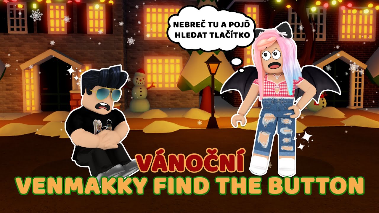POSLEDNÍ A NEJLEPŠÍ UPDATE!😍🎄 VENMAKKY FIND THE BUTTON od IRIIS!!😍 Roblox w/ @Makousek
