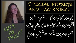 ALGEBRA: SPECIAL PRODUCTS AND FACTORING STRATEGIES by Jane Maciejewski (@janepmaciejewski2023 )