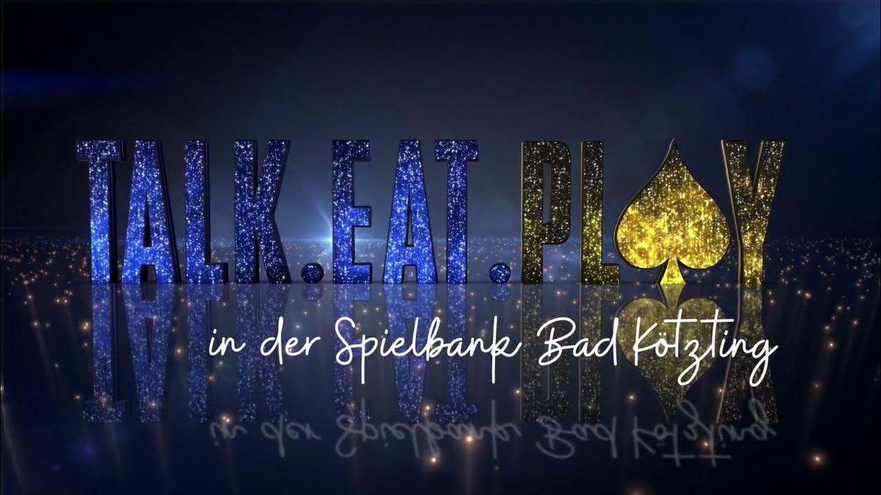 TALK. EAT. PL♠️Y Die neue EventReihe in der Spielbank Bad Kötzting! YouTube TALK. EAT. PL♠️Y Die neue EventReihe in der Spielbank Bad Kötzting! YouTube