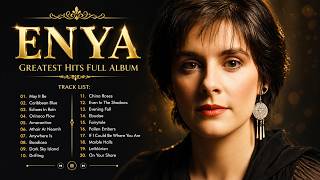 The Very Best Of ENYA Songs 2026💝ENYA Greatest Hits Full Album 💝ENYA Collection 2026