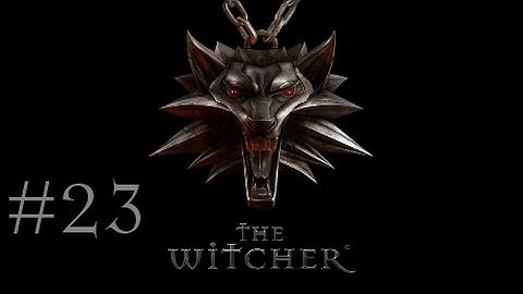 The Witcher :: Ep 23 :: Finding the Last of the Sephirah