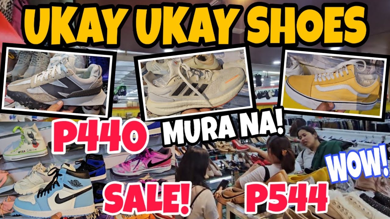 UKAY SHOES SALE! 440 544 LANG! LEGIT Dami Mura at mga SOLID PA! Jordan Vans Nike Adidas at ibapa!